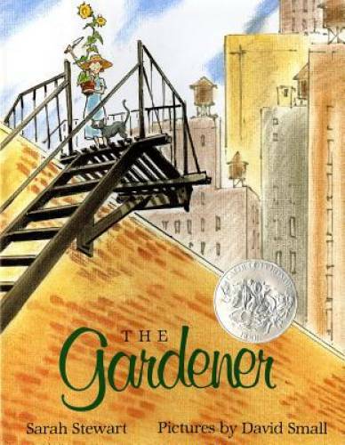 The Gardener (Caldecott Honor Award) - Hardcover By Stewart, Sarah - GOOD