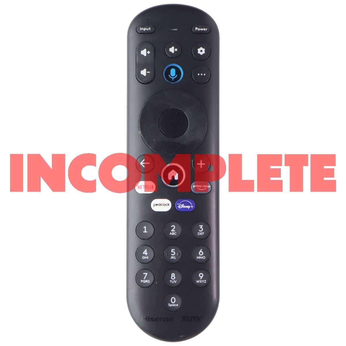 INCOMPLETE - HISENSE Xumo (4010) Remote w/ Prime/Netflix/Disney+/Peacock Buttons