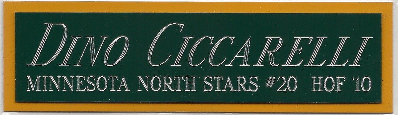 DINO CICCARELLI NORTH STARS NAMEPLATE FOR AUTOGRAPHED SIGNED STICK JERSEY PUCK