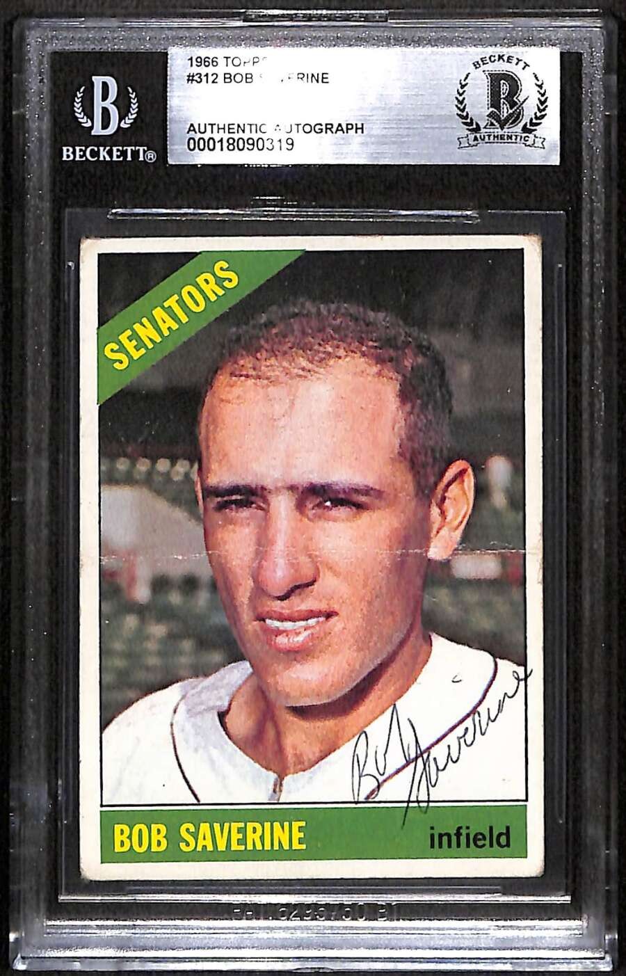 1966 Topps 312 Bob Saverine  BGS Auto Autographed BAS Authentic C99663