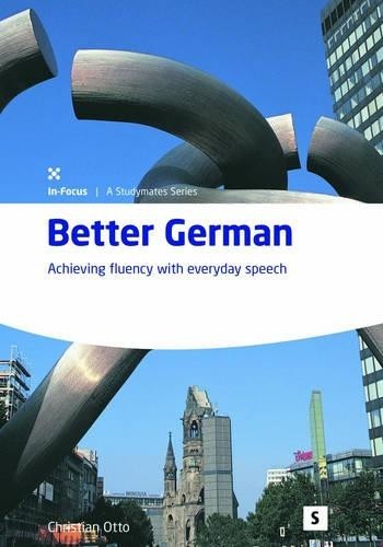 Better German: Achieving Fluency with... by Otto, Christian Paperback / softback