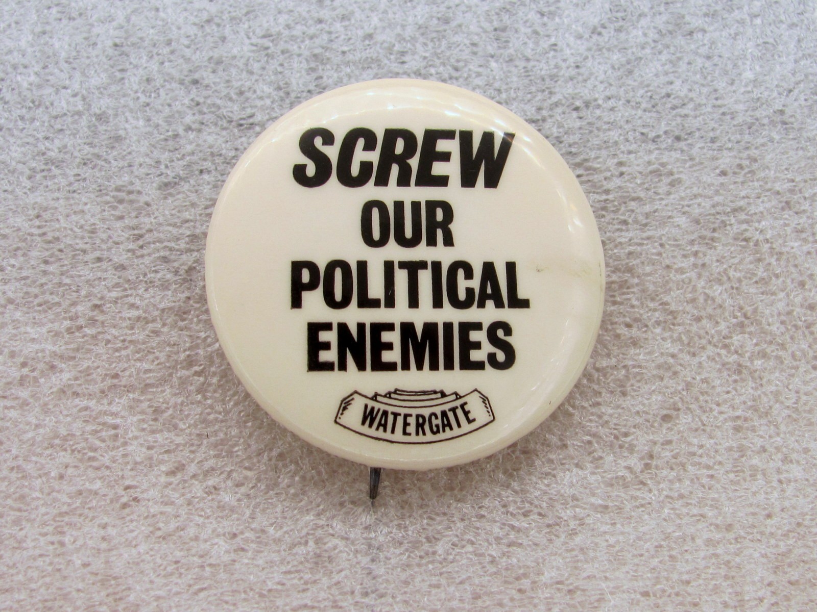 1973 Anti President Nixon 1 1/2" Pinback Button Screw Our Political Enemies