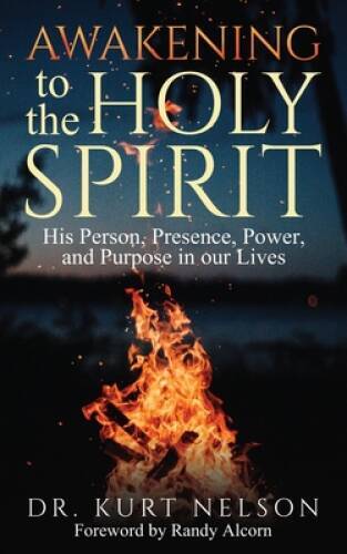 Awakening to the Holy Spirit: Person, Presence, Power, Purpose  - VERY GOOD