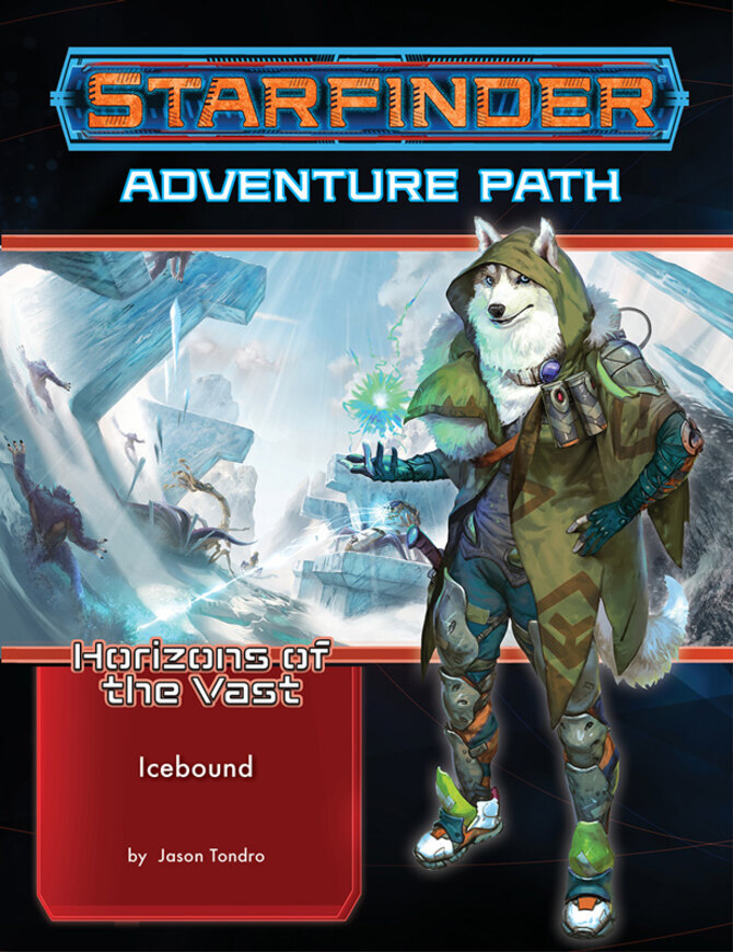 Starfinder RPG: Adventure Path - #43 Icebound (Horizons of the Vast 4 of 6) - Ne