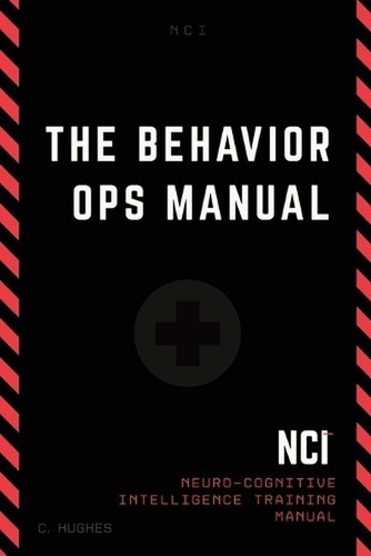 The Behavior Operations Manual: Neuro-Cognitive Intelligence 2026
