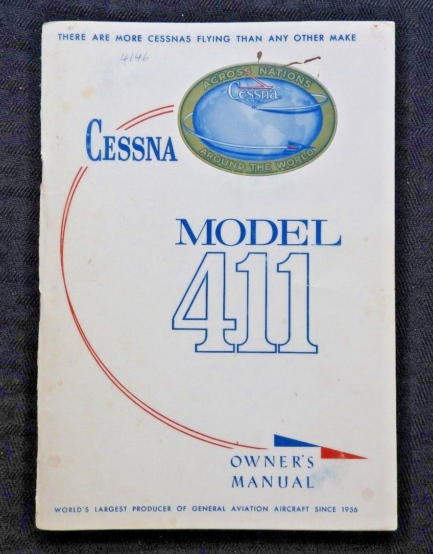 GENUINE 1966 1967 CESSNA MODEL 411 AIRPLANE AIRCRAFT OPERATORS MANUAL VERY GOOD