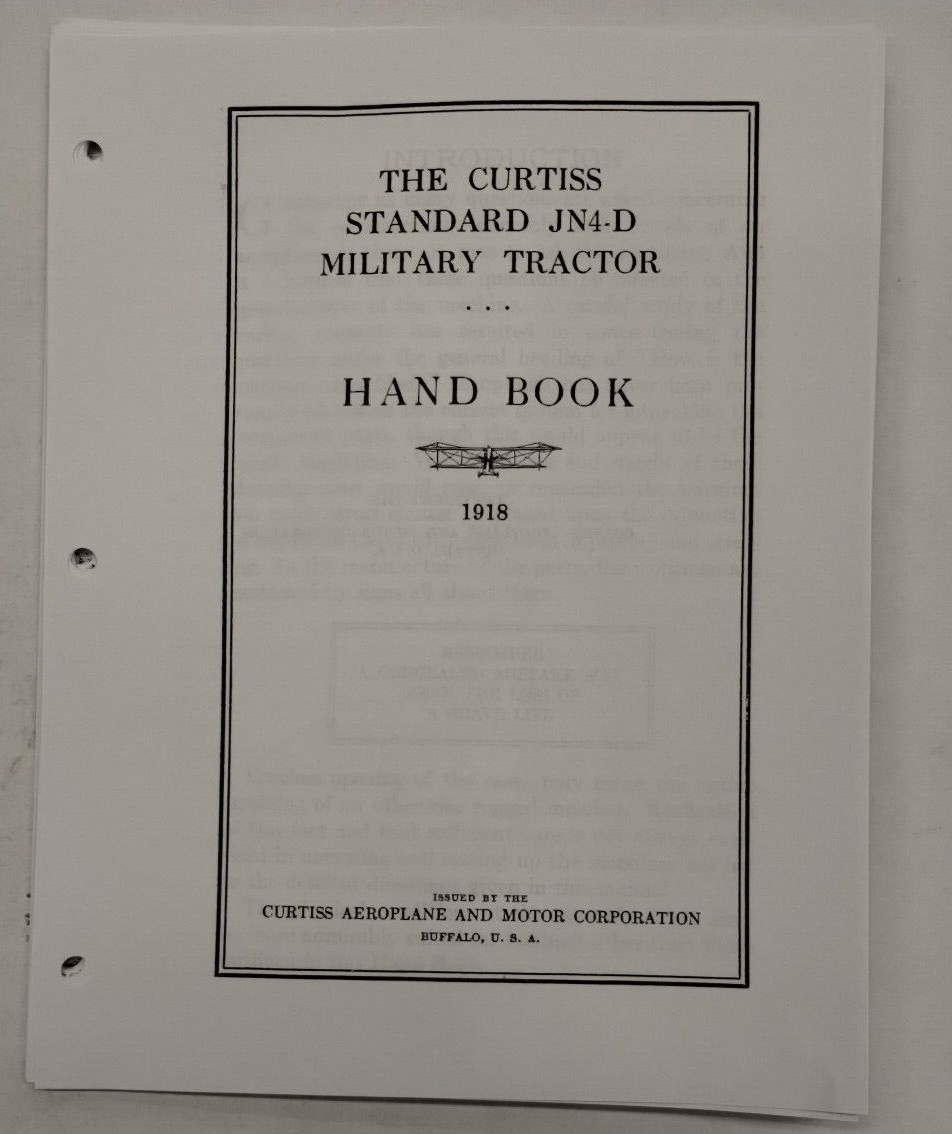 The Curtiss Standard JN4-D Military Tractor Handbook 1918-Reproduction