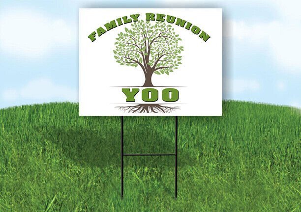 YOO FAMILY REUNION GR TREE 18 in x24 in Yard Sign Road Sign with Stand