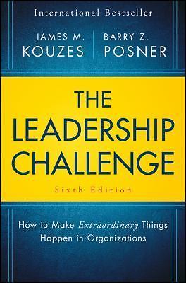 The Leadership Challenge: How to Make Extraordinary Things Happen in...