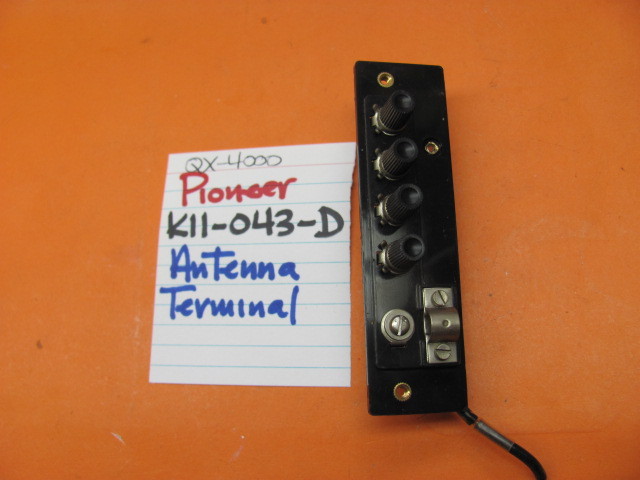 📈PIONEER K11-043-D ANTENNA TERMINAL QX-4000 QUAD STEREO RECEIVER