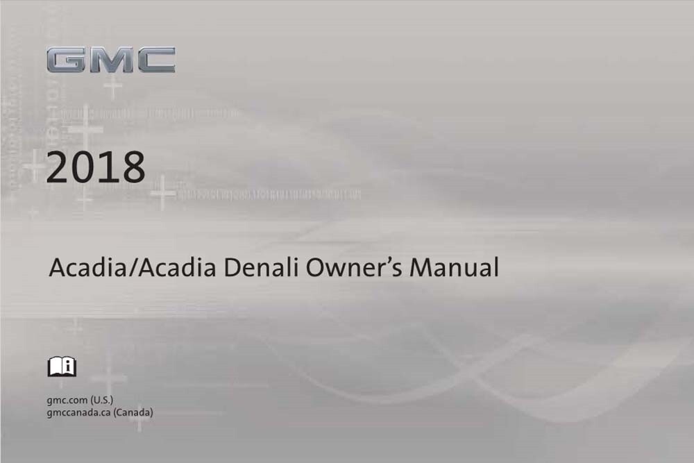 2018 GMC Acadia Owner's Manual