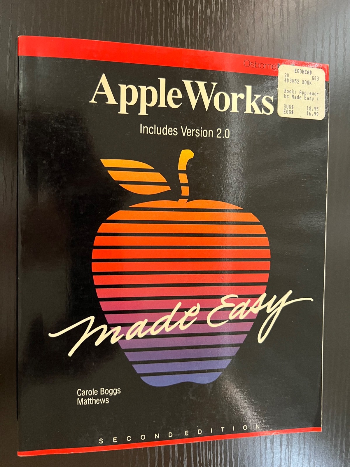 Apple II Book / Appleworks Made Easy Includes Version 2.0