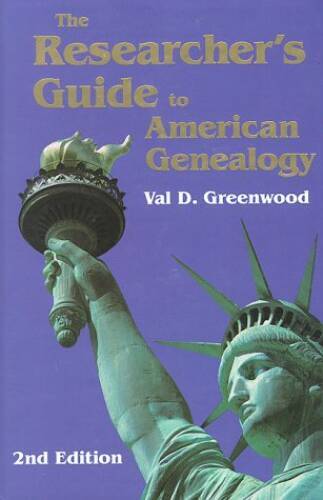 The Researchers Guide to American Genealogy, 2nd Edition - Hardcover - GOOD