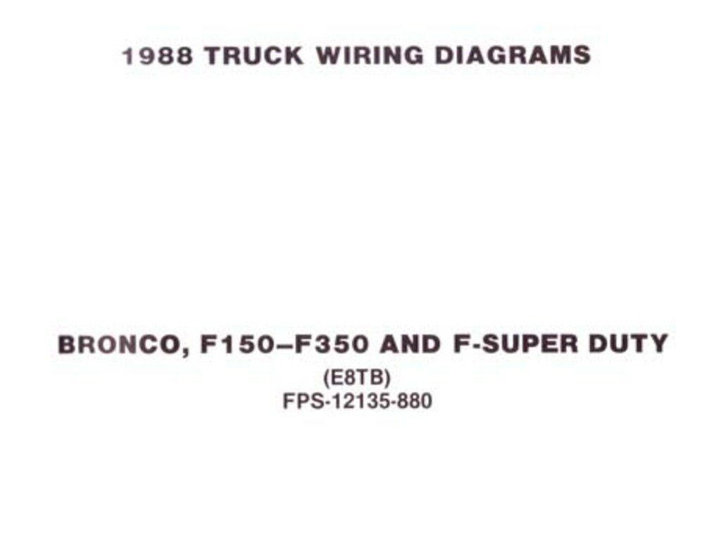 1988 Ford F-100, F-250, F-350 Truck Wiring Diagrams Manual