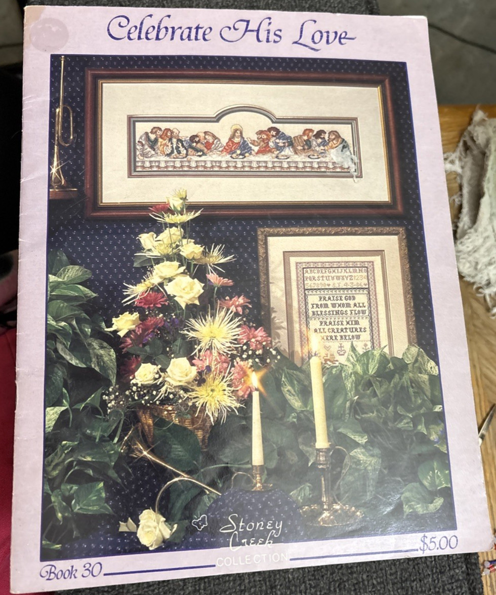 Vtg Rare Stoney Creek Collection CELEBRATE HIS LOVE Cross Stitch 1987 Book 30
