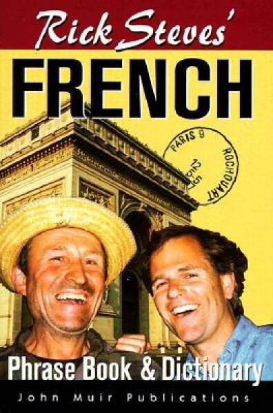 Rick Steves' French Phrasebook and Dictionary (Rick Steves' Phrase Books) - GOOD