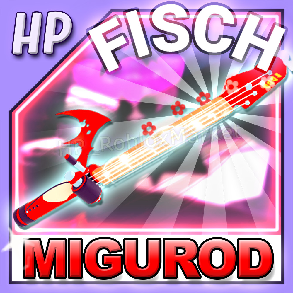 FISCH - MIGUROD ROD SET 🐟 [ ALL 3 Ingredients ]