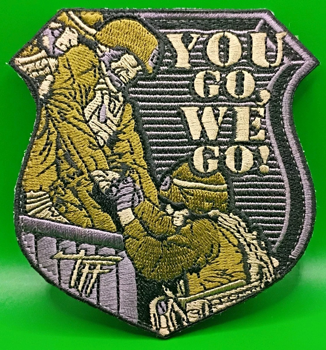 TFF Tactical Morale Patch - "You Go, We Go!" Embroidered Shield, Hook Backing