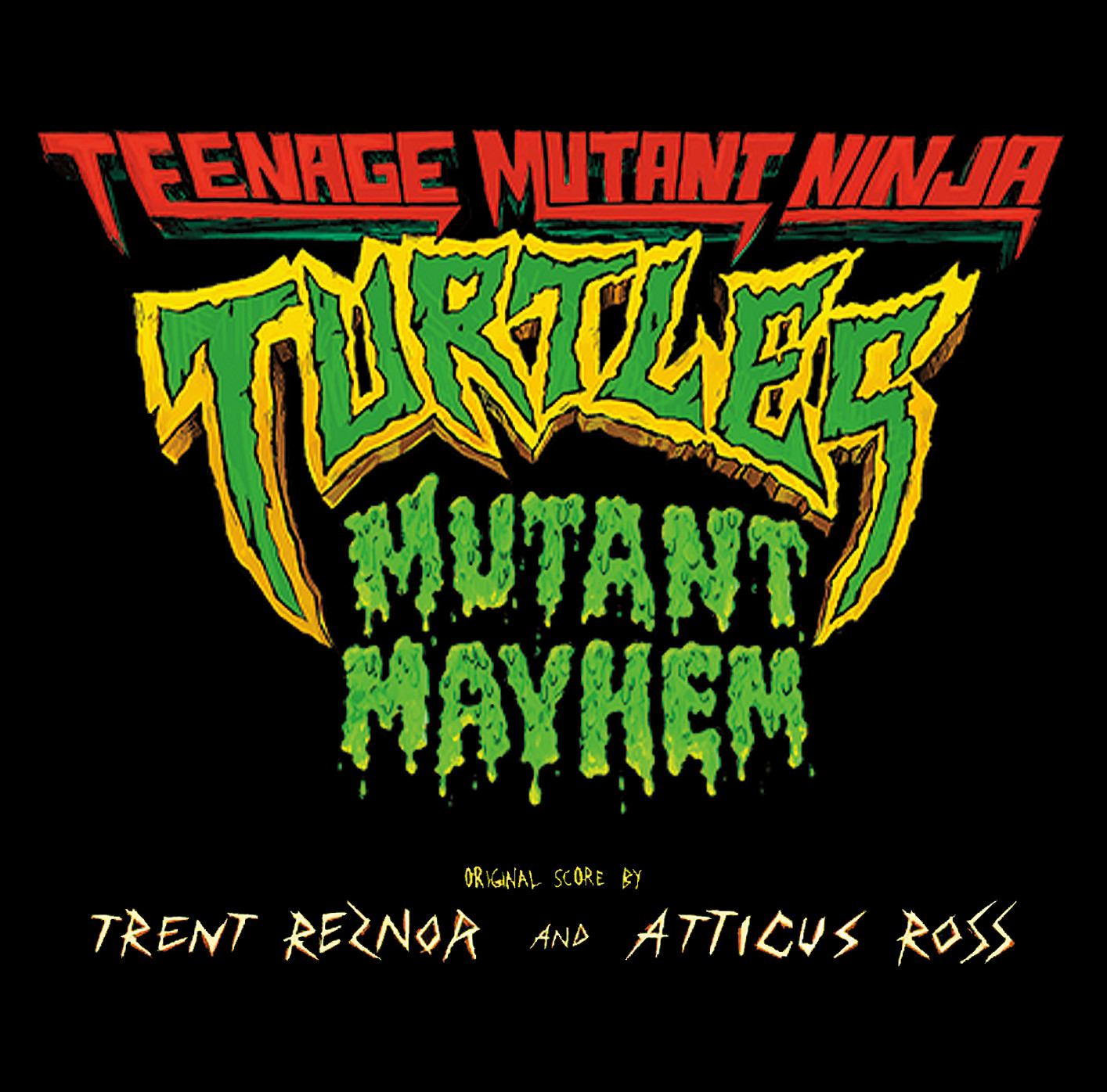 Teenage Mutant Ninja Turtles: Mutant Mayhem score by Trent Reznor & Atticus Ross