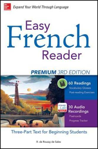 Easy French Reader Premium, Third Edition: A Three-Part Text for Beginnin - GOOD