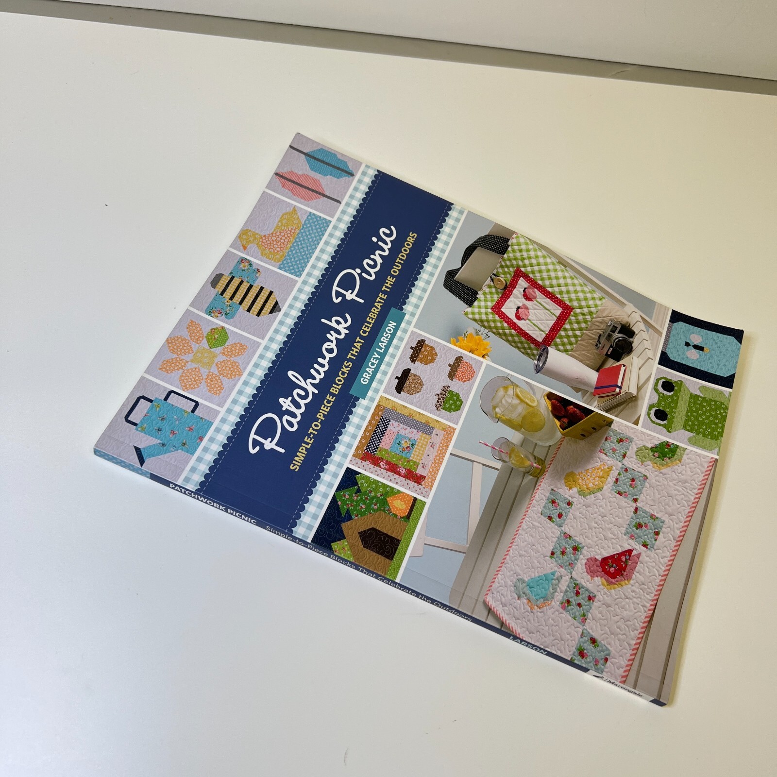 Patchwork Picnic Simple-to-Piece Blocks Outdoors Quilting Book Gracey Larson PB