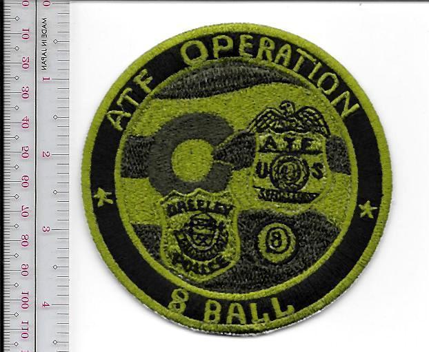 ATF Colorado Fielf Office Operation 8 Ball Greeley  NO TARIFF