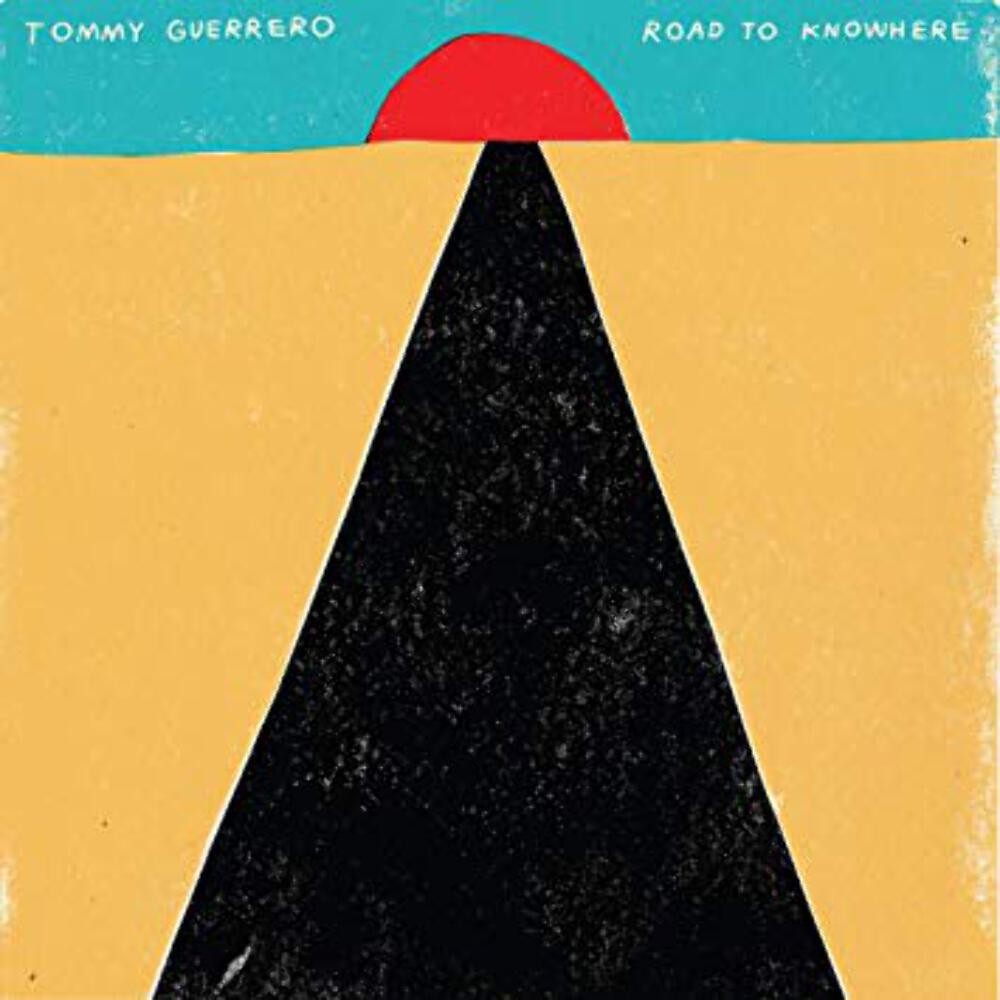 Tommy Guerrero - Road To Knowhere NEW Sealed Vinyl LP Album