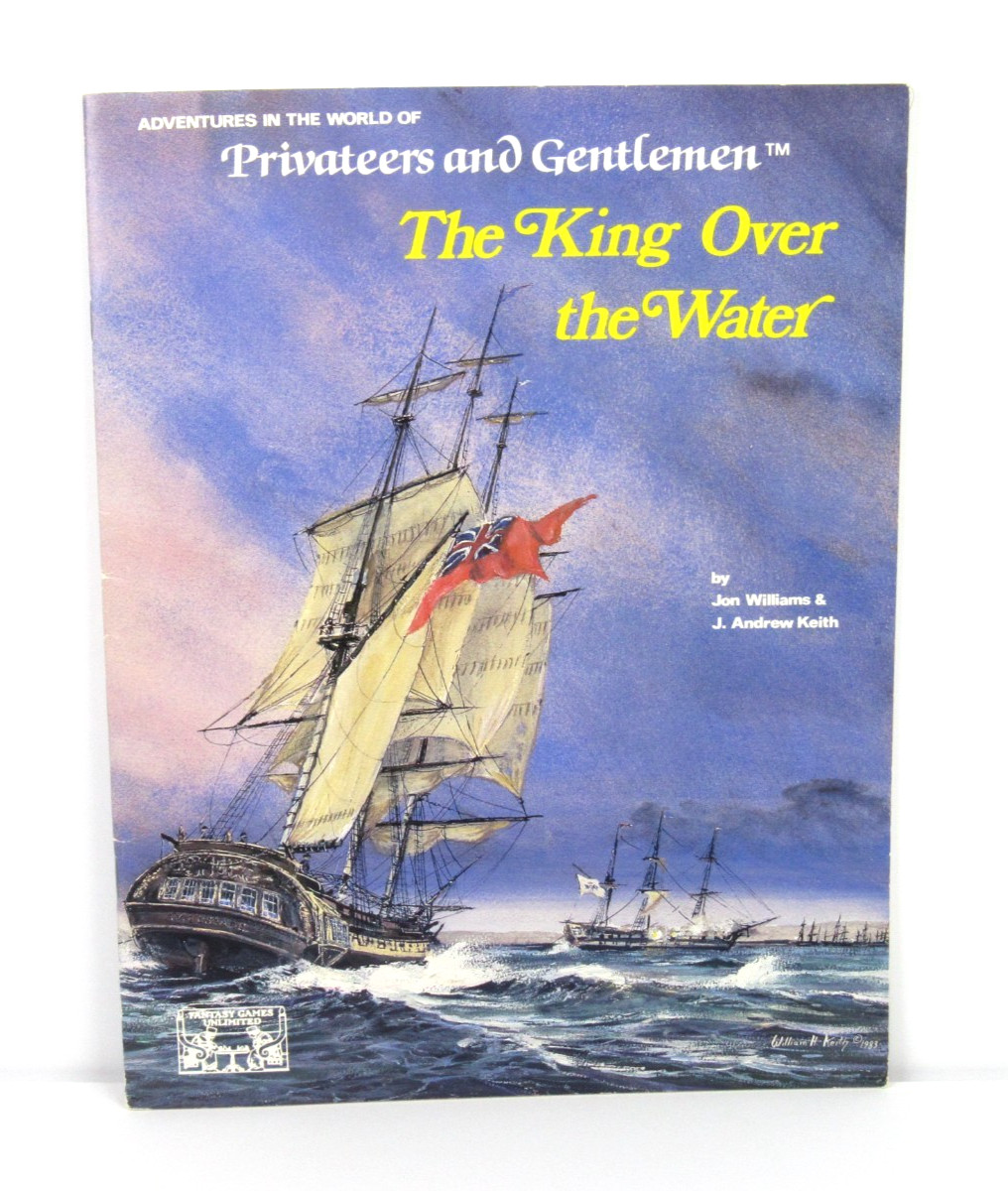 1984 Fantasy Games Unlimited Privateers & Gentlemen King Over the Water
