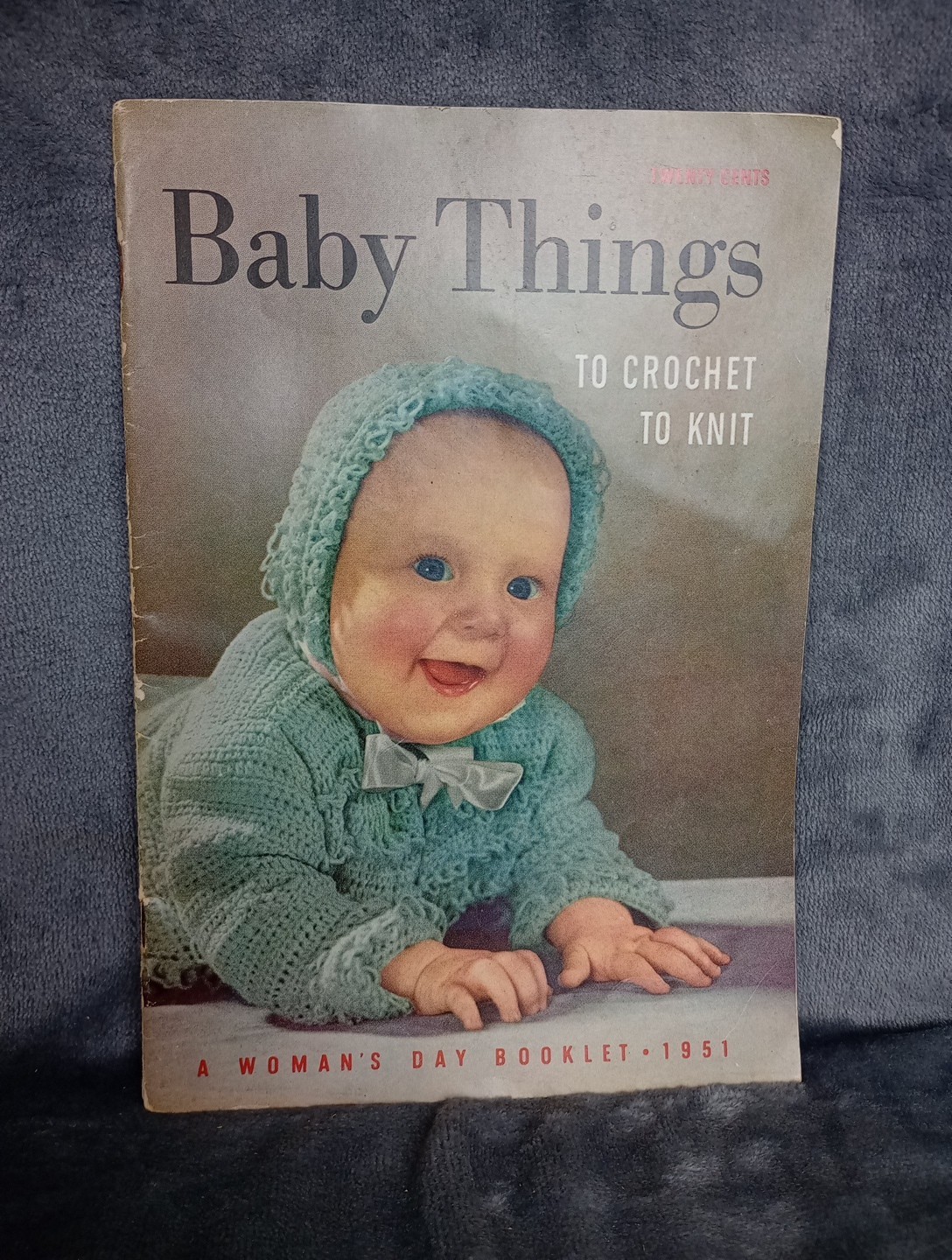 A Woman's Day Booklet "Baby Things To Crochet And Knit" 1951 Patterns