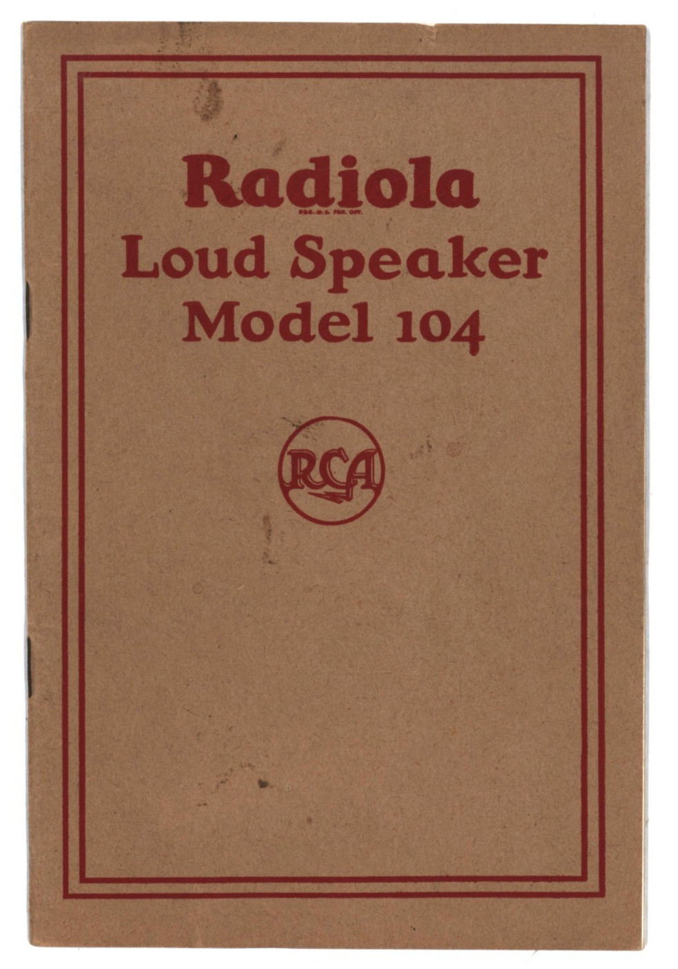 Radiola Loud Speaker Model 104 Instruction Manual