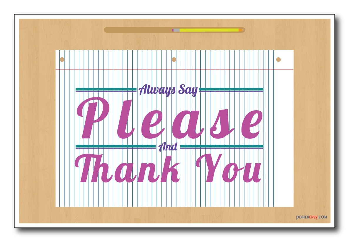 Say Please and Thank You - NEW Classroom Motivational Poster