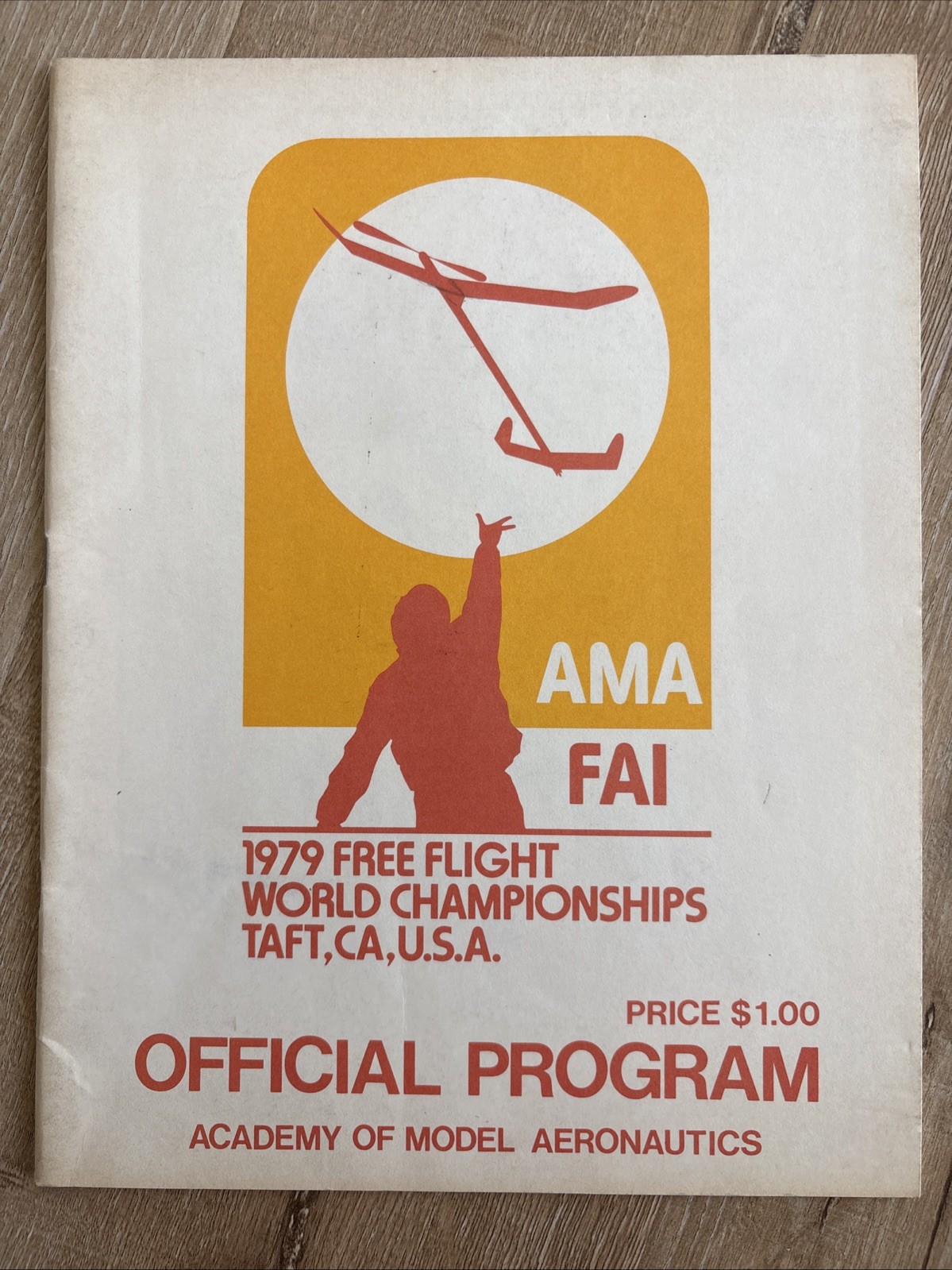 FREE FLIGHT WORLD CHAMPIONSHIPS 1979 Official Program AMA FAI Taft CA Vintage