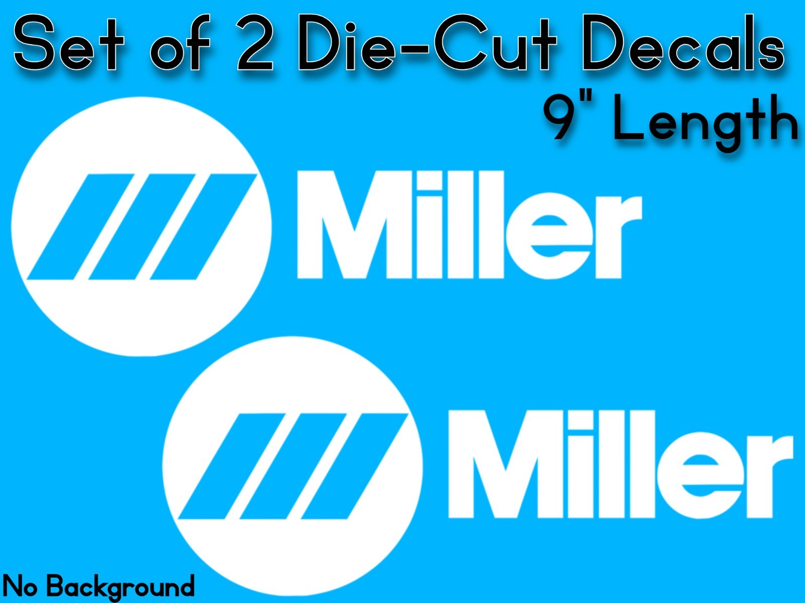 2X MILLER WELDER WIDE 9''x3.7'' DECAL STICKER ORACAL651 USA MADE WHITE VINYL