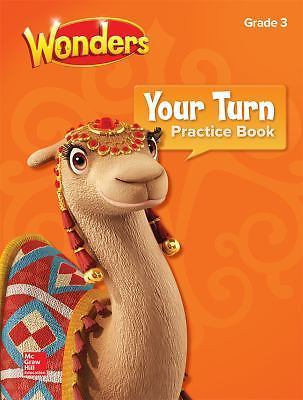 Wonders, Your Turn Practice Book, Grade 3 (ELEMENTARY CORE READING) [Paperbac...
