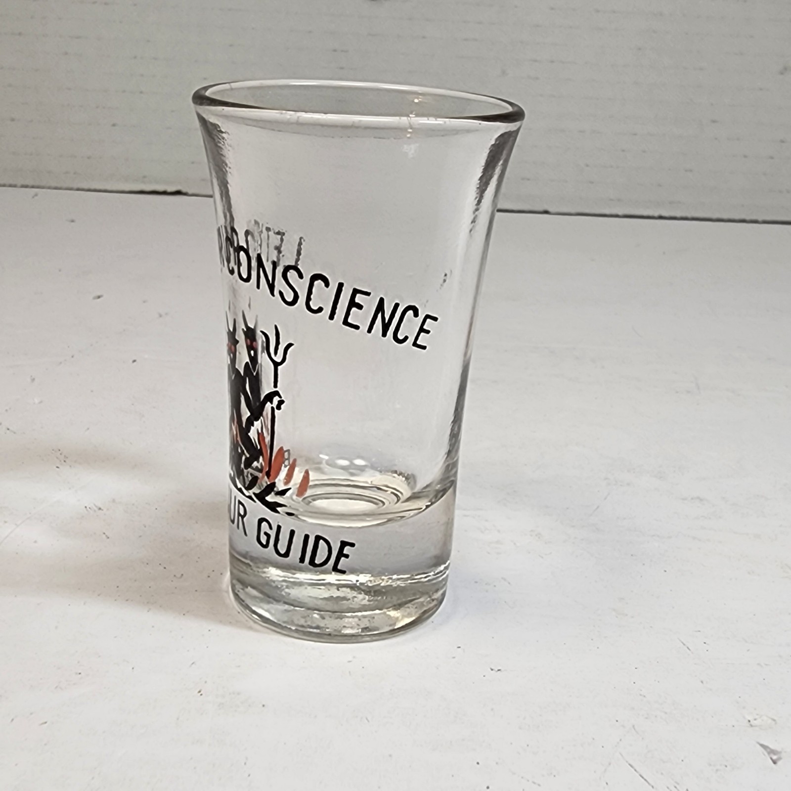 Vintage "Let Your Conscience Be Your Guide" Shot Glass