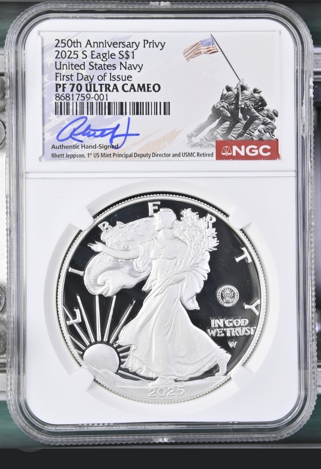 2025 S Proof $1 250th US NAVY  Privy Silver Eagle NGC PF70 Signed Rhett Jeppson*