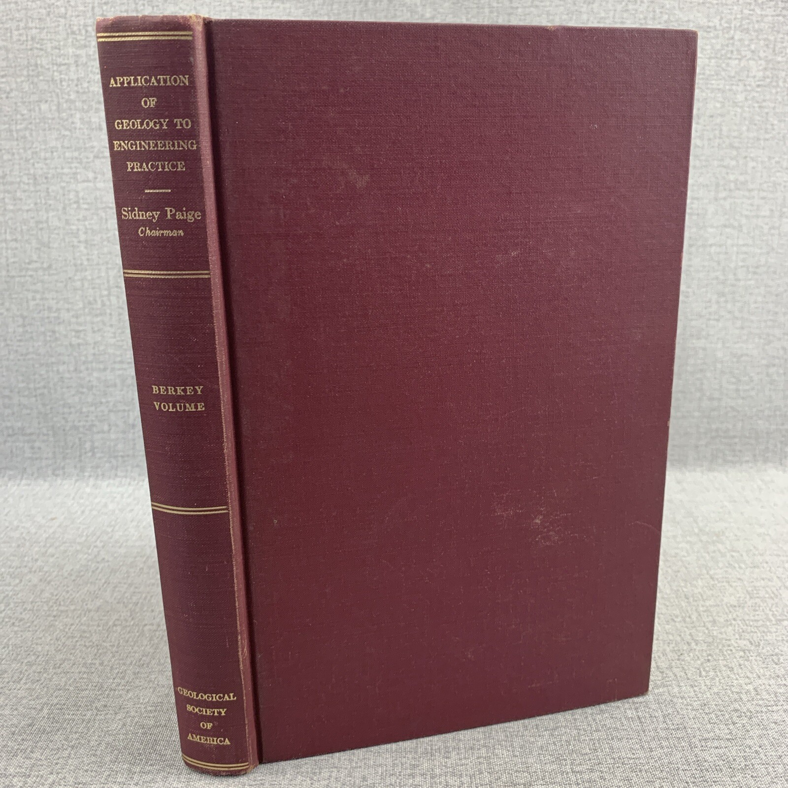 Application of Geology to Engineering Practice 1958 Berkey Volume