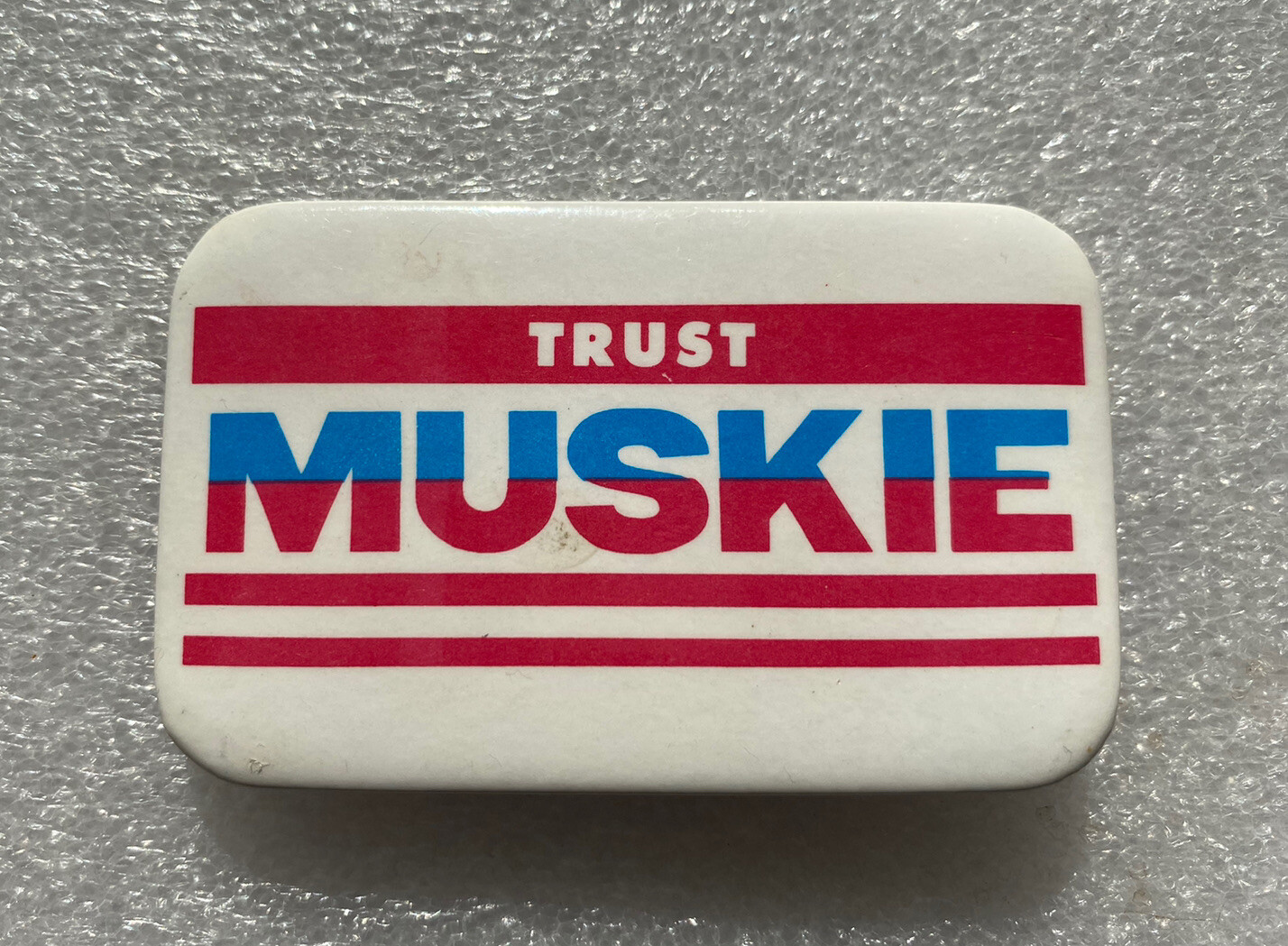TRUST MUSKIE Ed Edmund presidential campaign pin button political 1.75" x 2.75"