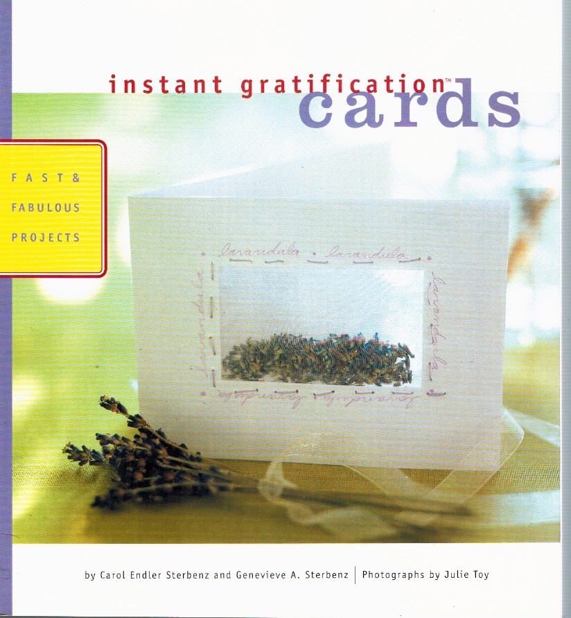 Instant Gratification Endler Sterbenz, Carol &  Genevieve Sterbenz 2022
