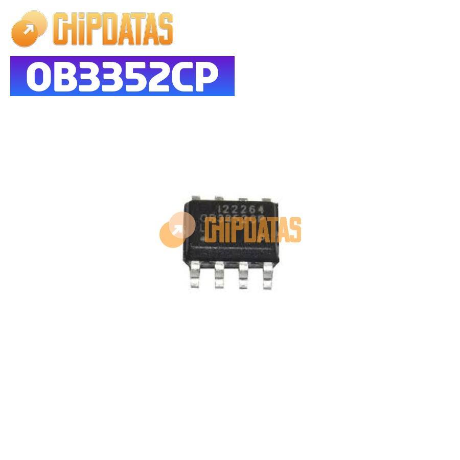 10PCS OB3352CP sop-8 Integrated Circuit #R12