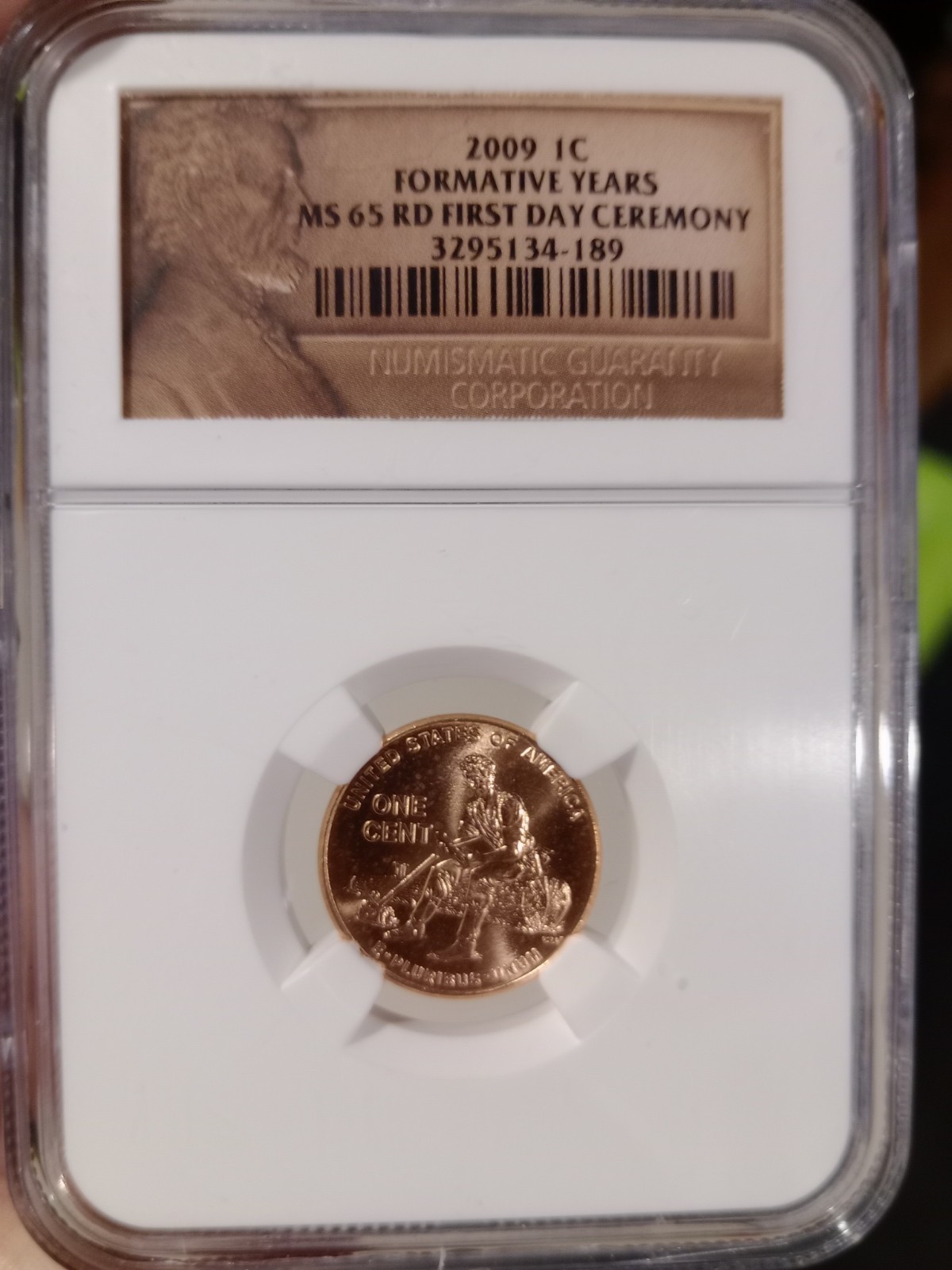 2009 Lincoln Cent Formative Years NGC MS 65 RD First Day Ceremony