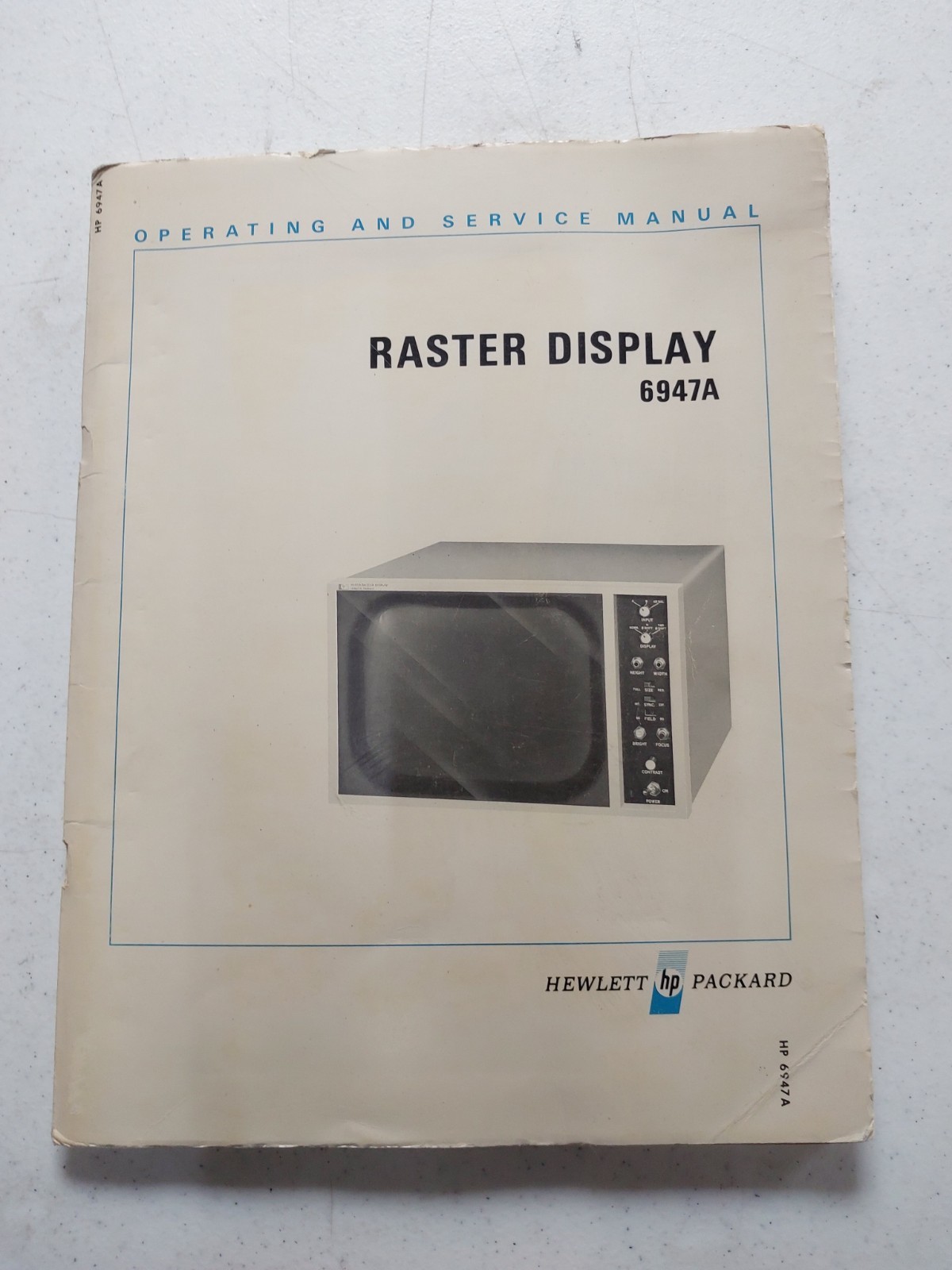 Original HP 6947A Raster Display operating and service manual 06947-90002