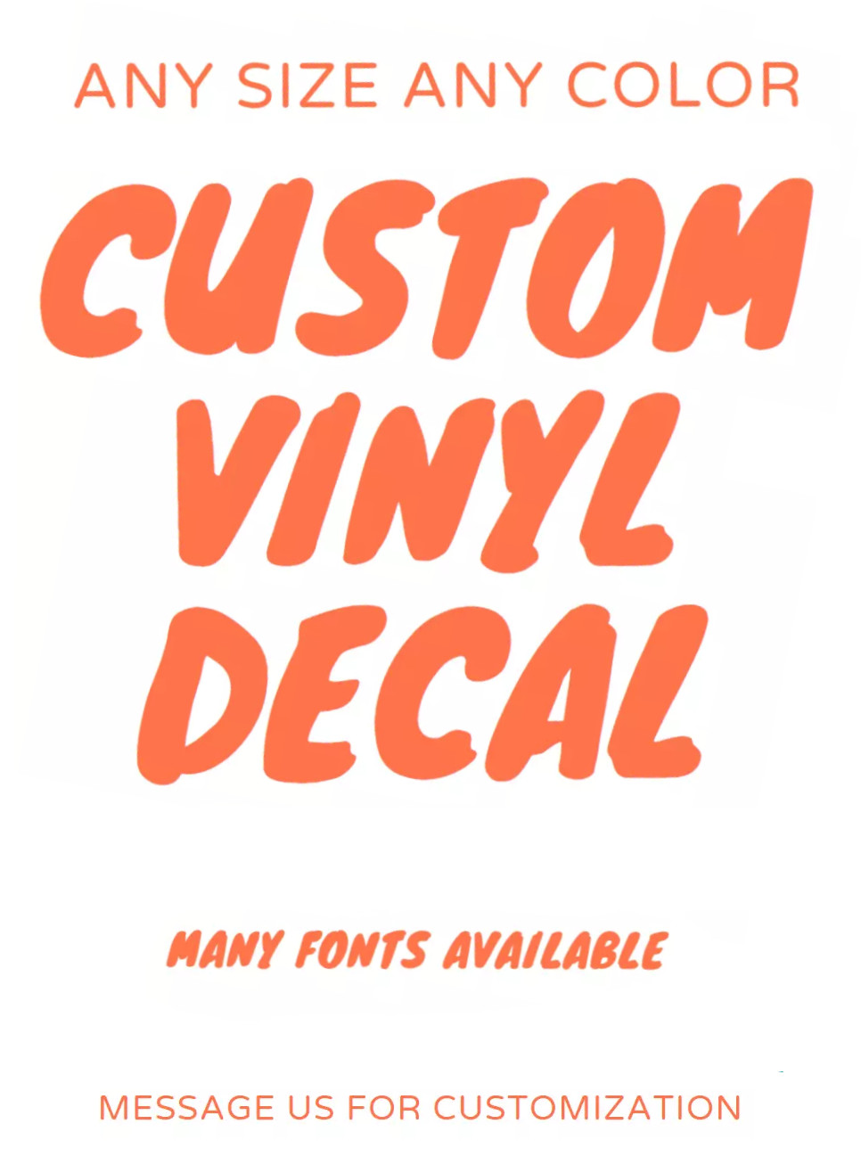 Custom order vinyl Lettering / contact us first for customization
