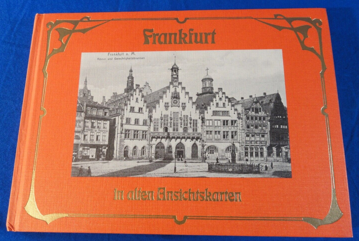 FRANKFURT IN ALTEN ANSICHTSKARTEN BY WOLFGANG KLOTZER ORANGE HARDCOVER BOOK 8X6
