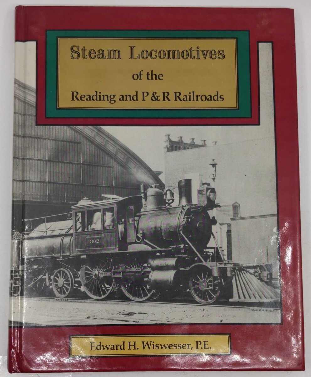 Steam Locomotives Of The Reading And P&R Railroads Hardcover Book