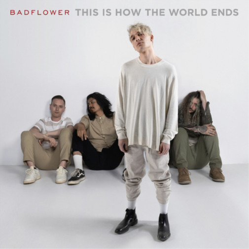 Badflower This Is How the World Ends (CD) Album