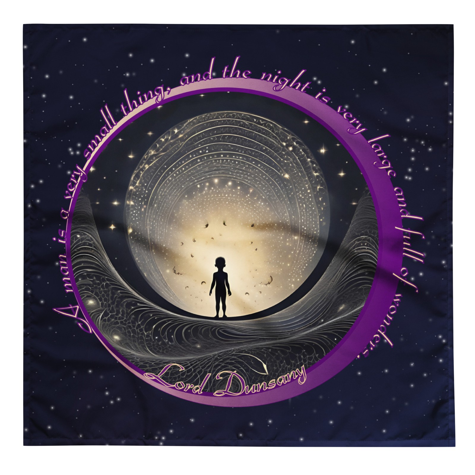 Lord Dunsany "Night" Quote Bandana Magic Mystery Wonder Fantasy Humanity