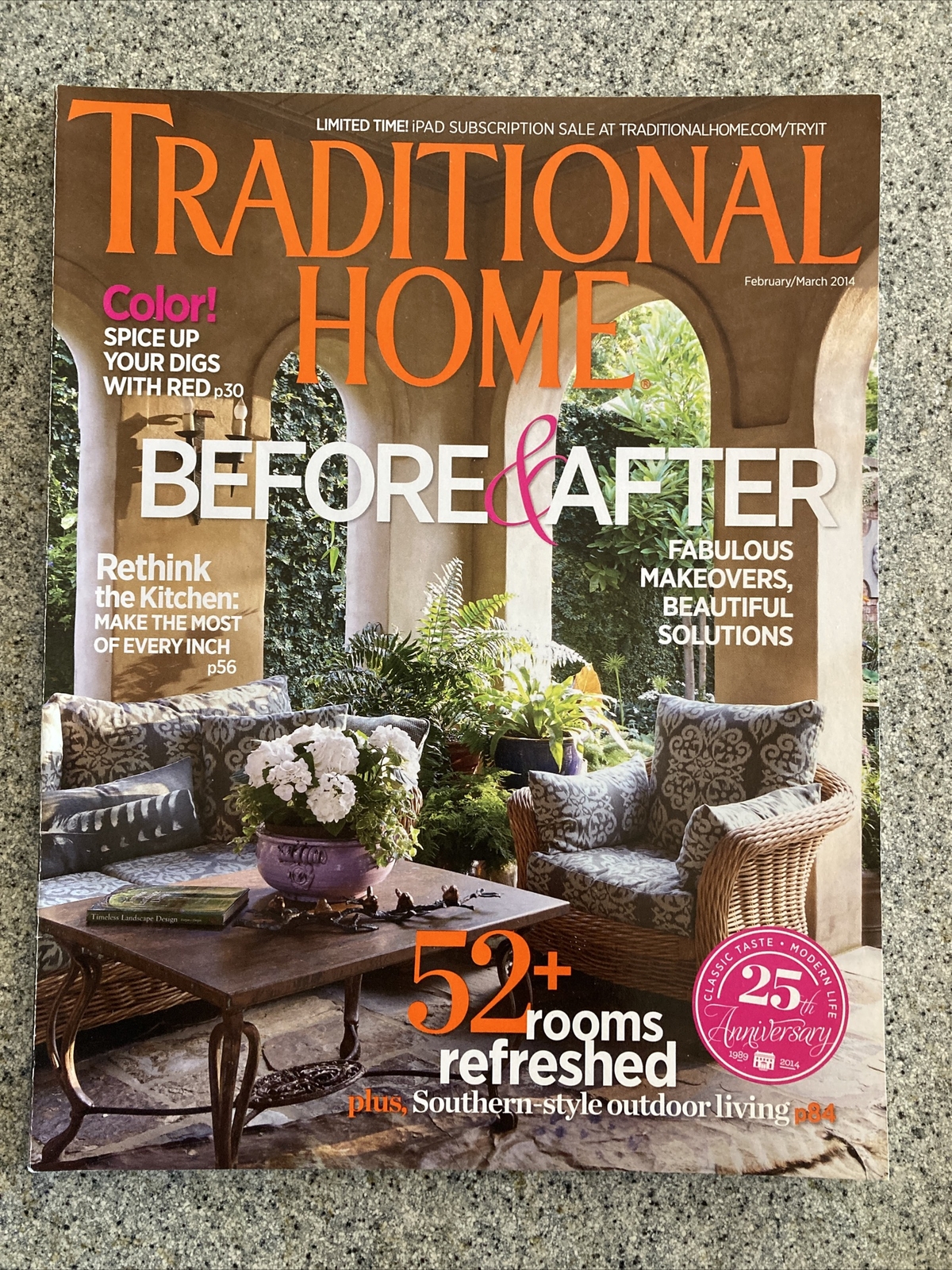 TRADITIONAL HOME Magazine February/March 2014 Makeovers/before&after/25th Anniv