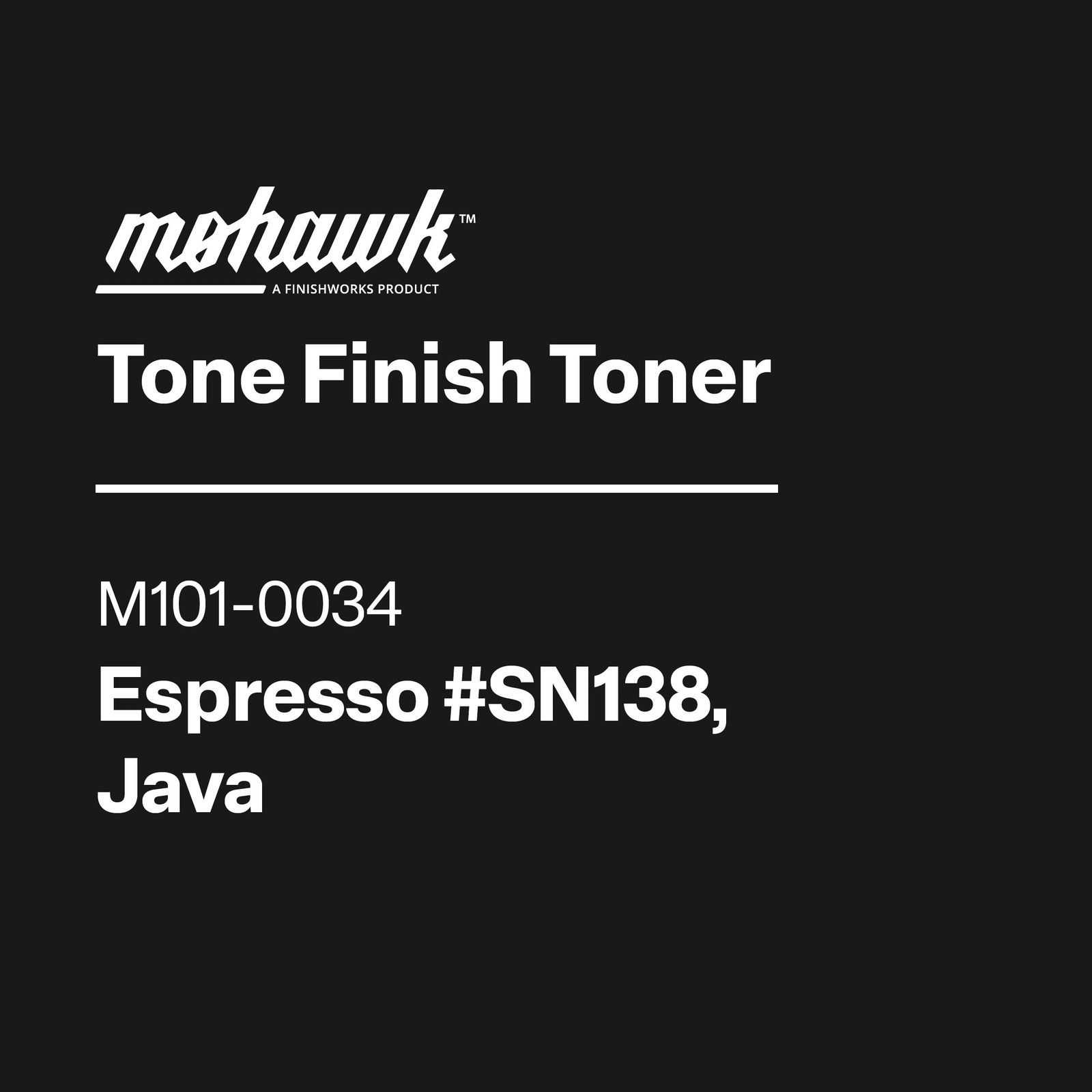 Mohawk Tone Finish Toner Espresso #Sn138, Java