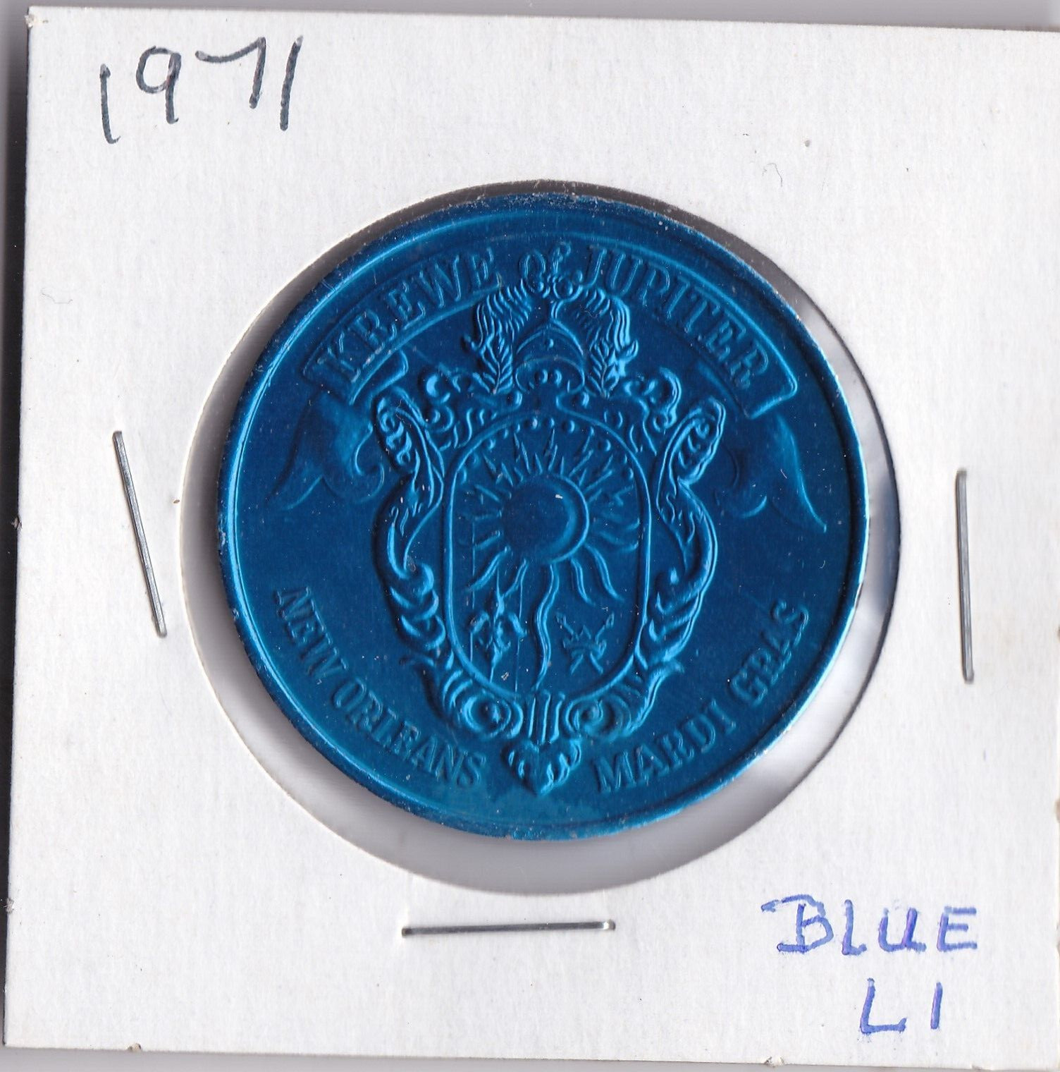 1971 KREWE OF JUPITER NEW ORLEANS MARDI GRAS  Aluminum DOUBLOON (Blue L1)